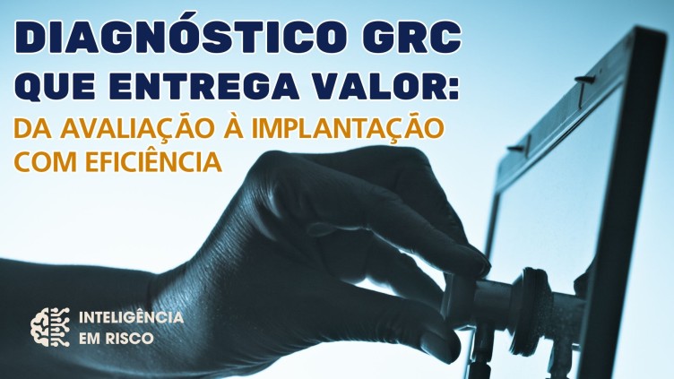 Diagnóstico GRC que entrega valor